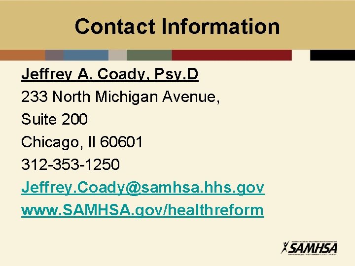 Contact Information Jeffrey A. Coady, Psy. D 233 North Michigan Avenue, Suite 200 Chicago,