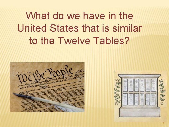What do we have in the United States that is similar to the Twelve