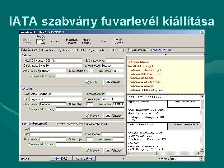 IATA szabvány fuvarlevél kiállítása 