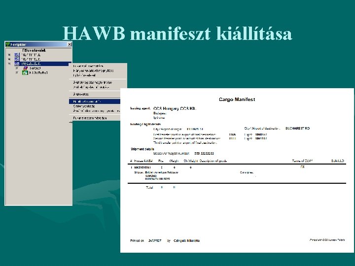 HAWB manifeszt kiállítása 