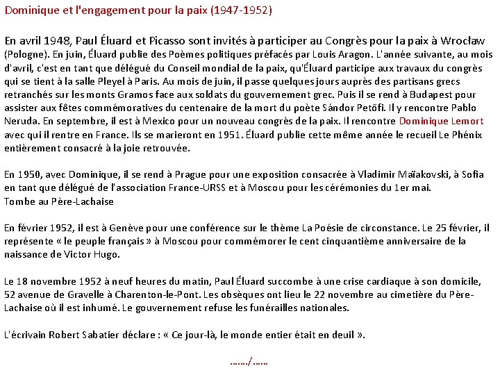 Dominique et l'engagement pour la paix (1947 -1952) En avril 1948, Paul Éluard et