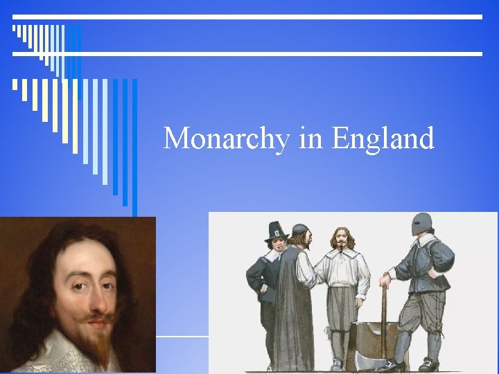 Monarchy in England 