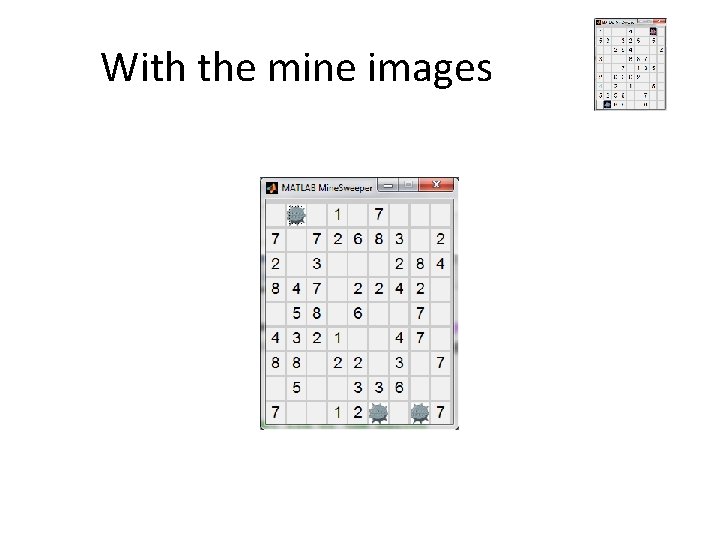 With the mine images 