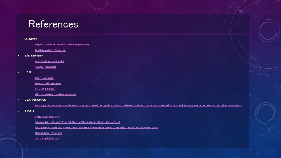 References • • Sounding: • Depth - O'Neill Sea Odyssey (oneillseaodyssey. org) • Depth