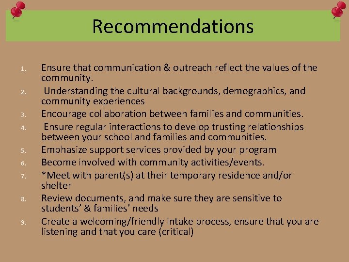 Recommendations 1. 2. 3. 4. 5. 6. 7. 8. 9. Ensure that communication &