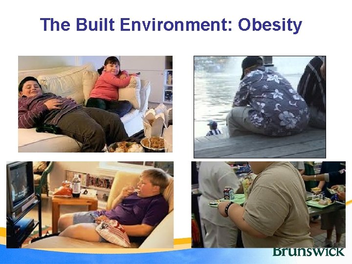 The Built Environment: Obesity 