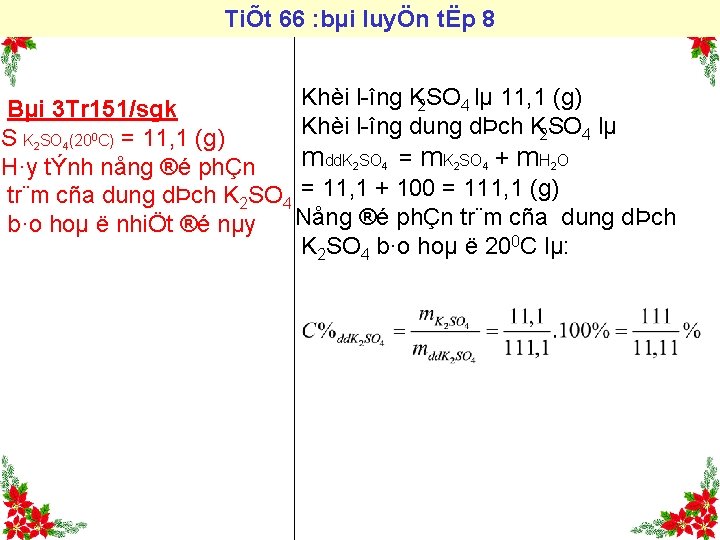 TiÕt 66 : bµi luyÖn tËp 8 Khèi l îng K 2 SO 4