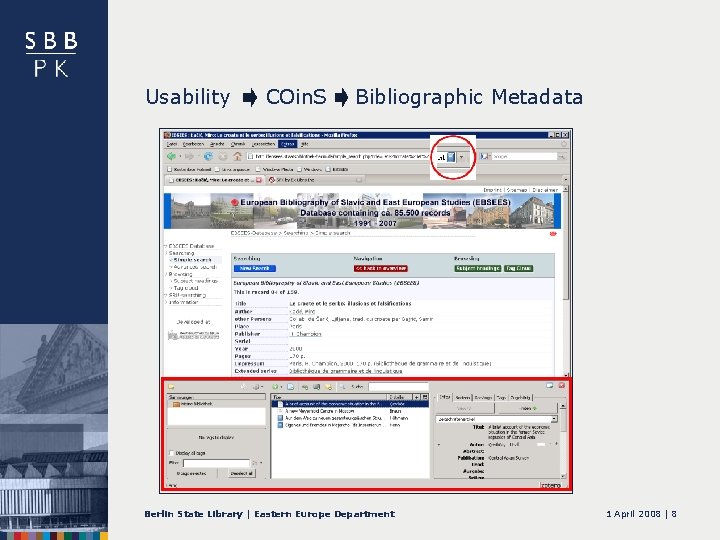 Usability COin. S Bibliographic Metadata Berlin State Library | Eastern Europe Department 1 April