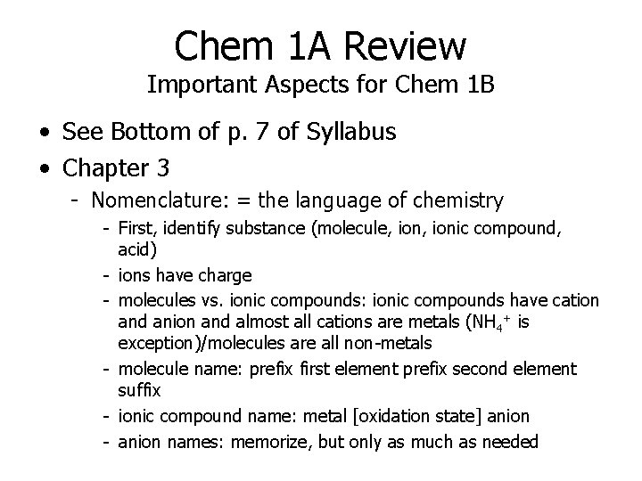 Chem 1 A Review Important Aspects for Chem 1 B • See Bottom of