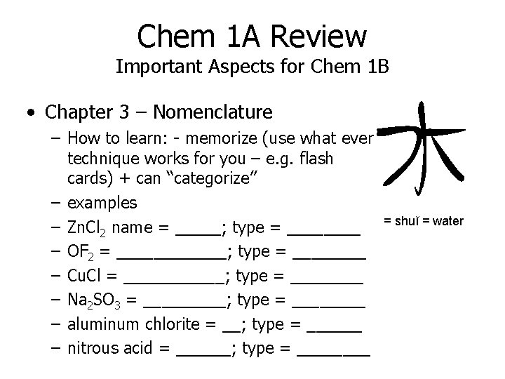 Chem 1 A Review Important Aspects for Chem 1 B • Chapter 3 –