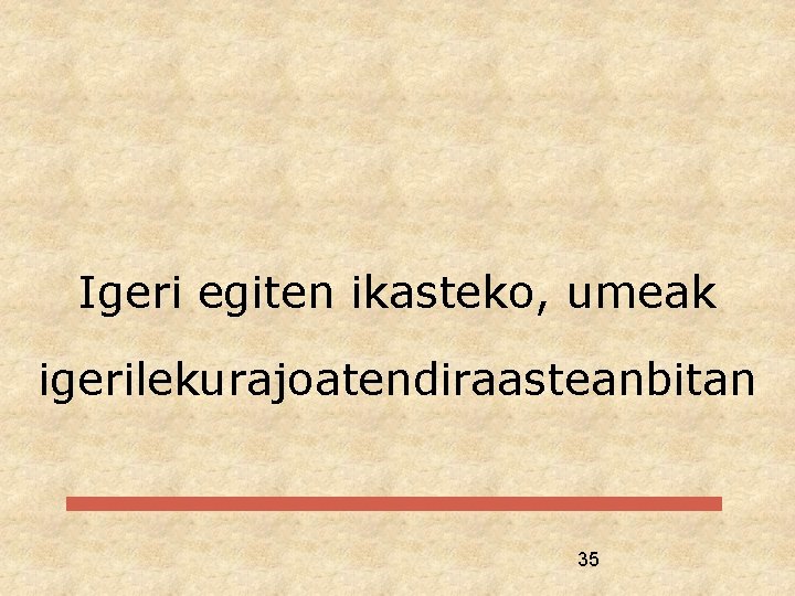 Igeri egiten ikasteko, umeak igerilekurajoatendiraasteanbitan 35 