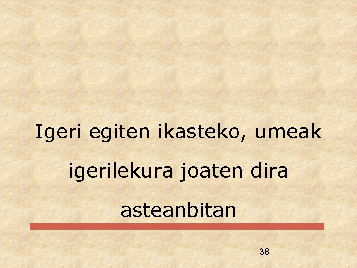 Igeri egiten ikasteko, umeak igerilekura joaten dira asteanbitan 38 