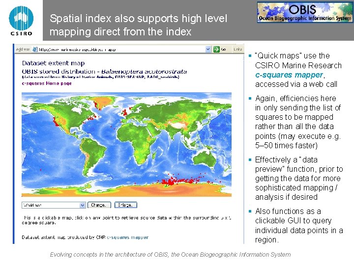 Spatial index also supports high level mapping direct from the index § “Quick maps”
