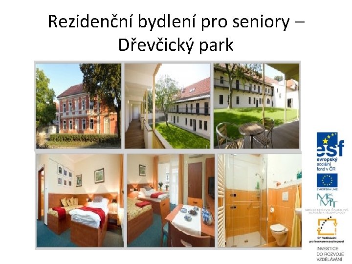 Rezidenční bydlení pro seniory – Dřevčický park 