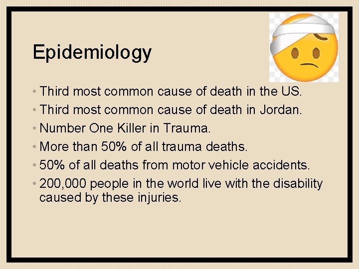 Epidemiology • Third most common cause of death in the US. • Third most