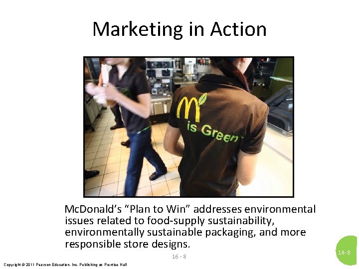 Marketing in Action Mc. Donald’s “Plan to Win” addresses environmental issues related to food-supply