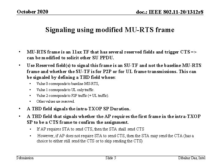 October 2020 doc. : IEEE 802. 11 -20/1312 r 8 Signaling using modified MU-RTS