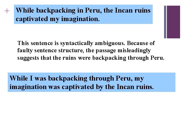 Dealing with Ambiguity in Writing The aim of