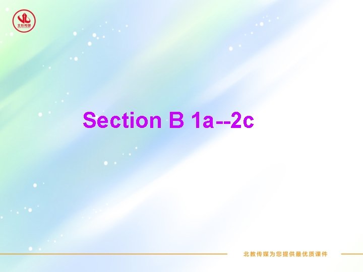 Section B 1 a--2 c 