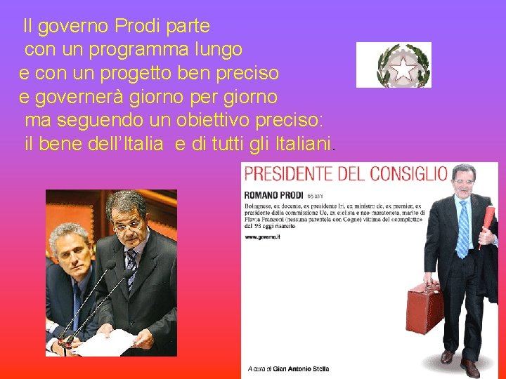 Il governo Prodi parte con un programma lungo e con un progetto ben preciso