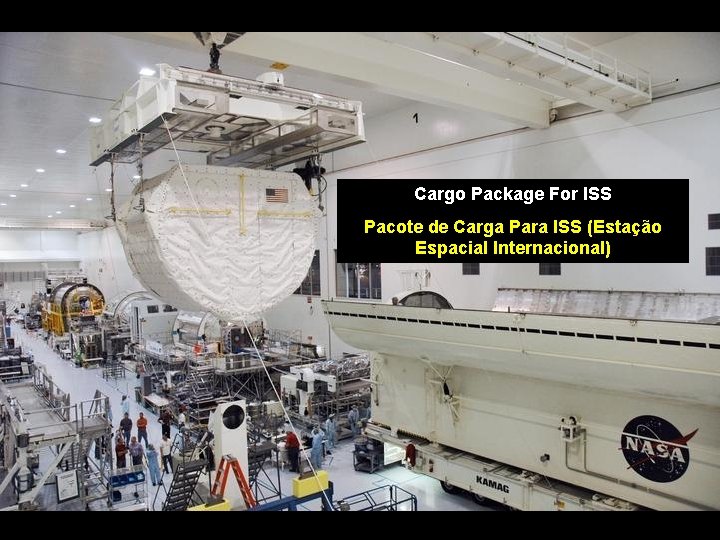 Cargo Package For ISS Pacote de Carga Para ISS (Estação Espacial Internacional) 