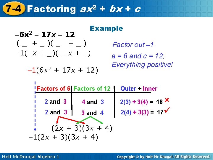 7 -4 Factoring ax 2 + bx + c Example – 17 x –