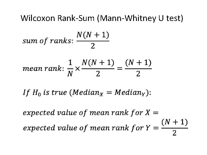 Wilcoxon Rank-Sum (Mann-Whitney U test) 