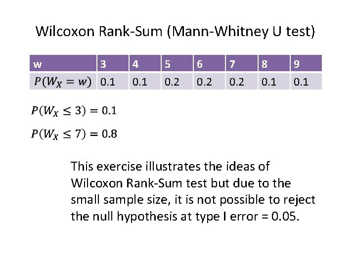 Wilcoxon Rank-Sum (Mann-Whitney U test) w 3 0. 1 4 0. 1 5 0.