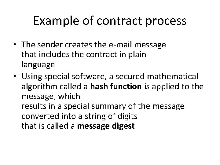 Example of contract process • The sender creates the e-mail message that includes the