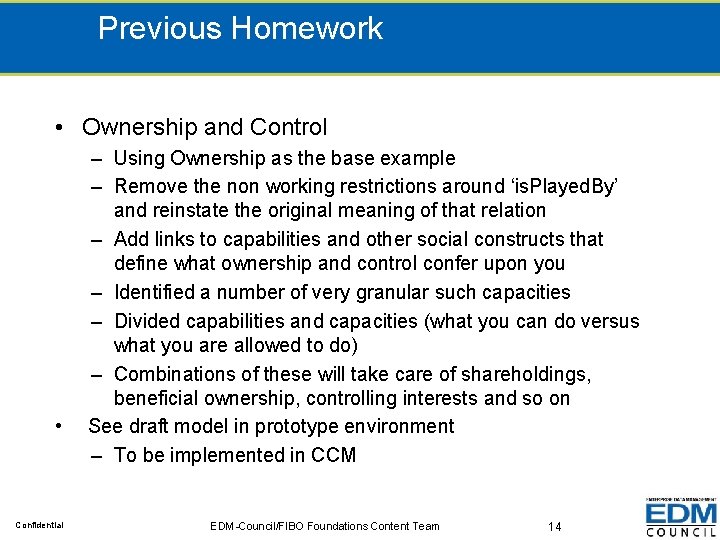 Previous Homework • Ownership and Control • Confidential – Using Ownership as the base