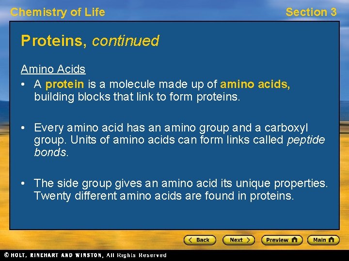 Chemistry of Life Section 3 Proteins, continued Amino Acids • A protein is a