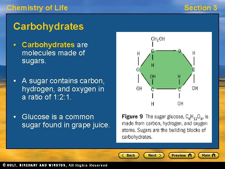 Chemistry of Life Carbohydrates • Carbohydrates are molecules made of sugars. • A sugar