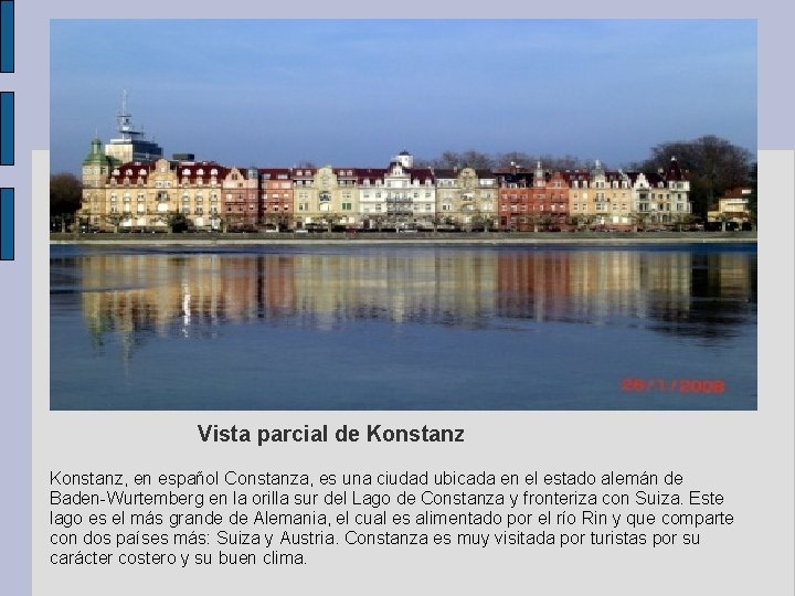 Vista parcial de Konstanz, en español Constanza, es una ciudad ubicada en el estado
