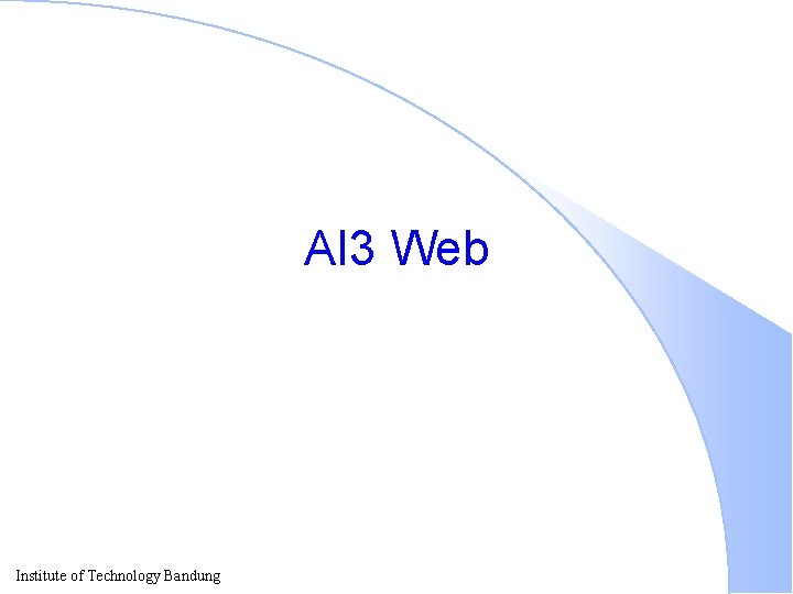 AI 3 Web Institute of Technology Bandung 