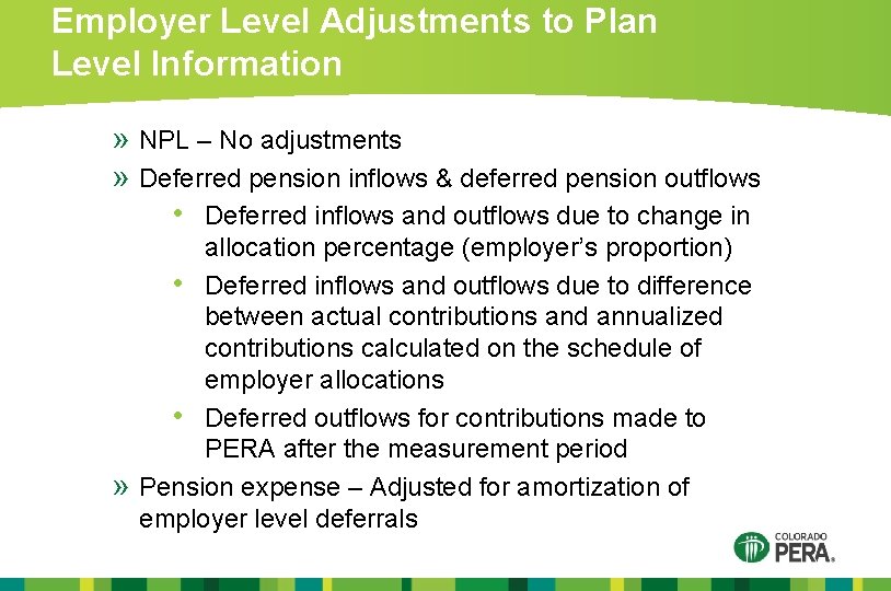 Employer Level Adjustments to Plan Level Information » NPL – No adjustments » Deferred