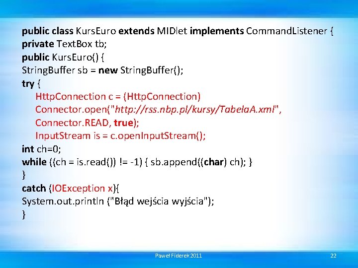 public class Kurs. Euro extends MIDlet implements Command. Listener { private Text. Box tb;