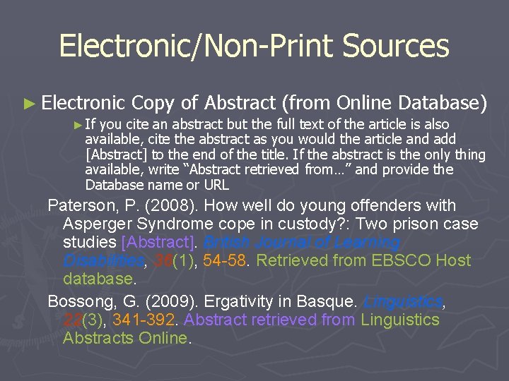 Electronic/Non-Print Sources ► Electronic Copy of Abstract (from Online Database) ► If you cite