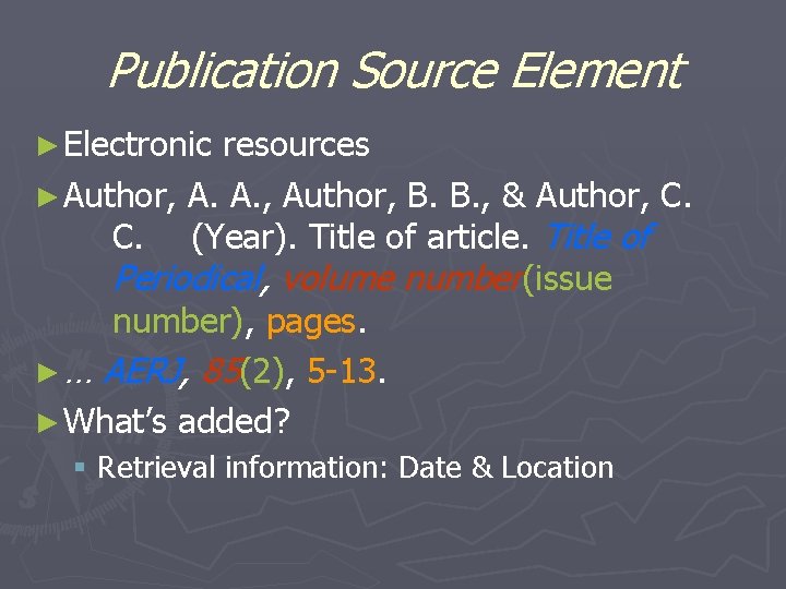 Publication Source Element ► Electronic resources ► Author, A. A. , Author, B. B.