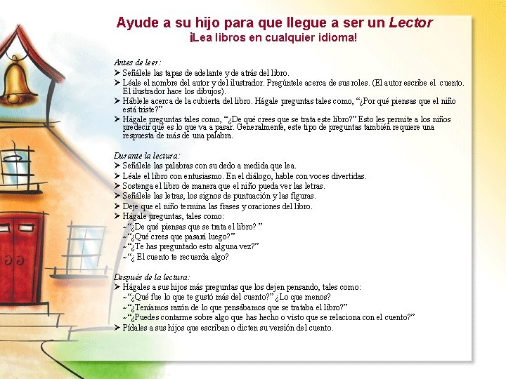 Ayude a su hijo para que llegue a ser un Lector ¡Lea libros en