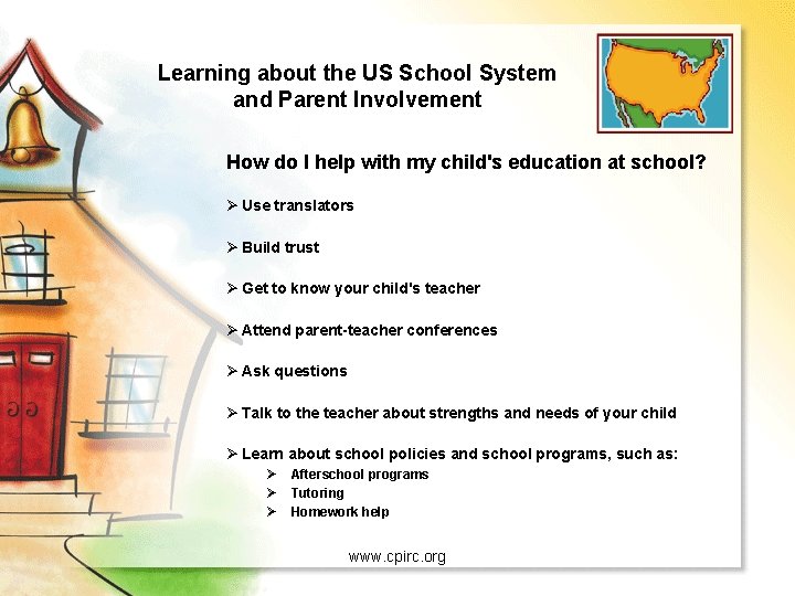 Learning about the US School System and Parent Involvement How do I help with