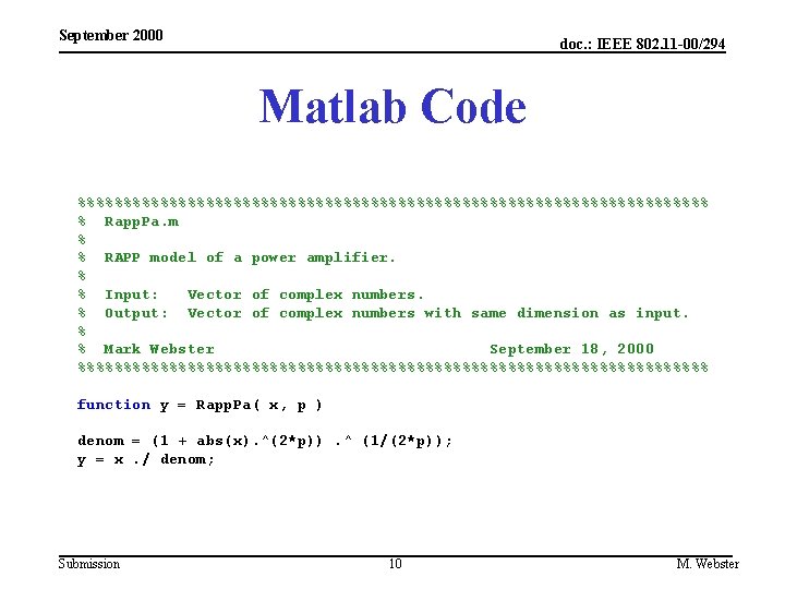 September 2000 doc. : IEEE 802. 11 -00/294 Matlab Code %%%%%%%%%%%%%%%%%%%%%%%%%%%%%%%%%%% % Rapp. Pa.