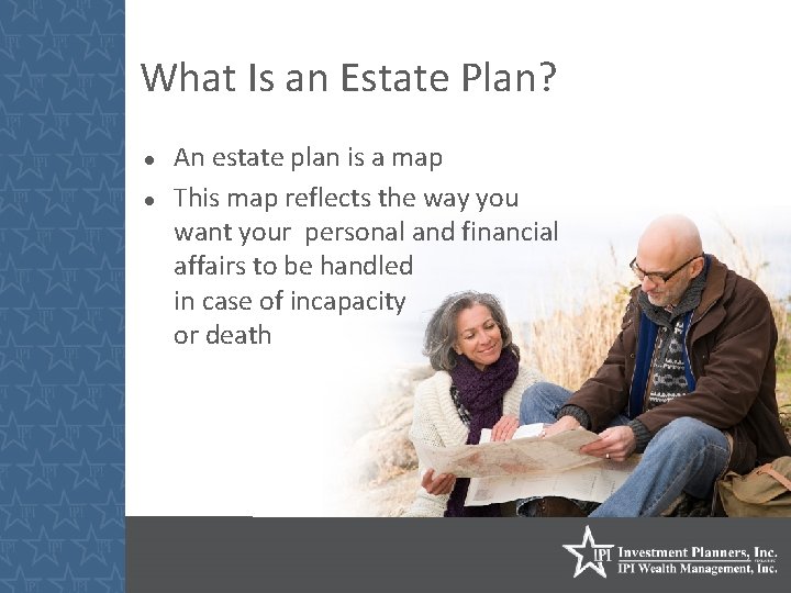 What Is an Estate Plan? An estate plan is a map This map reflects