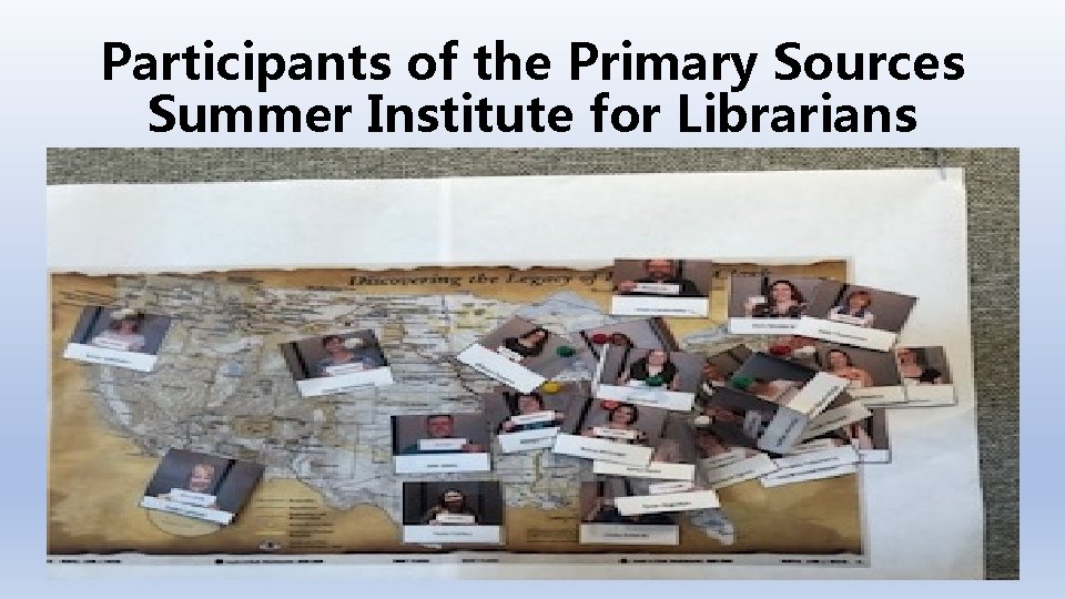 Participants of the Primary Sources Summer Institute for Librarians 