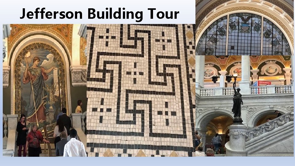 Jefferson Building Tour 