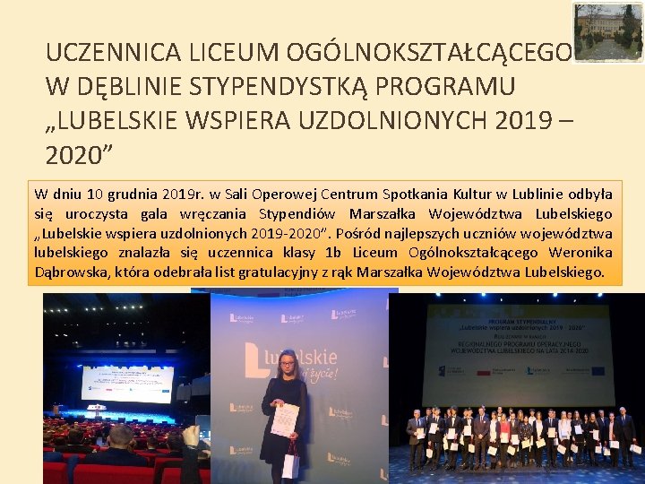 UCZENNICA LICEUM OGÓLNOKSZTAŁCĄCEGO W DĘBLINIE STYPENDYSTKĄ PROGRAMU „LUBELSKIE WSPIERA UZDOLNIONYCH 2019 – 2020” W