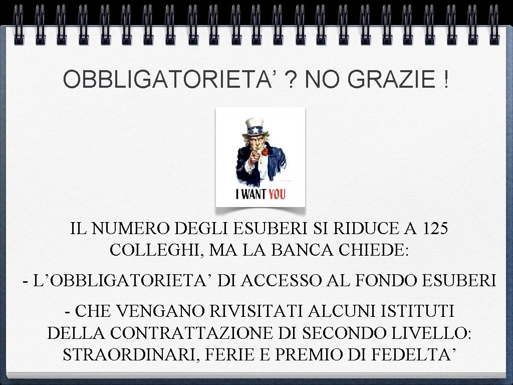 OBBLIGATORIETA’ ? NO GRAZIE ! IL NUMERO DEGLI ESUBERI SI RIDUCE A 125 COLLEGHI,