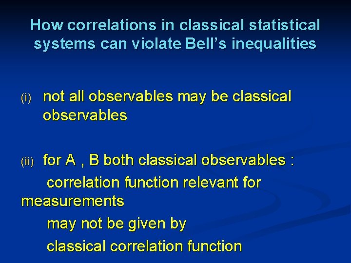 How correlations in classical statistical systems can violate Bell’s inequalities (i) not all observables