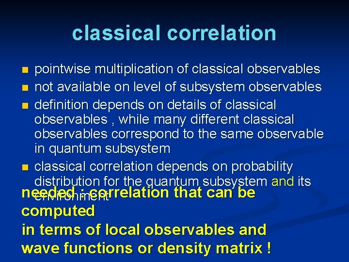 classical correlation pointwise multiplication of classical observables n not available on level of subsystem