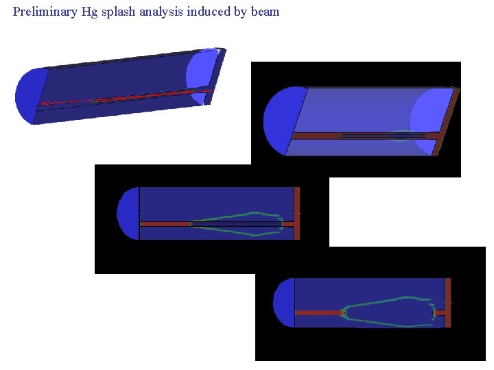 Preliminary Hg splash analysis induced by beam 