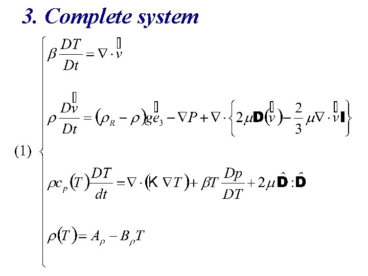 3. Complete system 